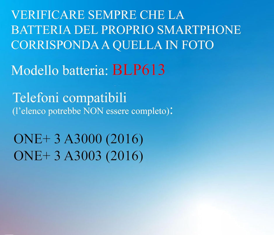 Batteria per ONEPLUS 1+ BLP613 PER ONE PLUS 3 da 3000MAH con KIT CACCIAVITI